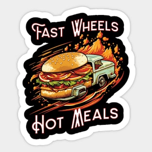 Fast Wheels, Hot Meals, deliveries Sticker